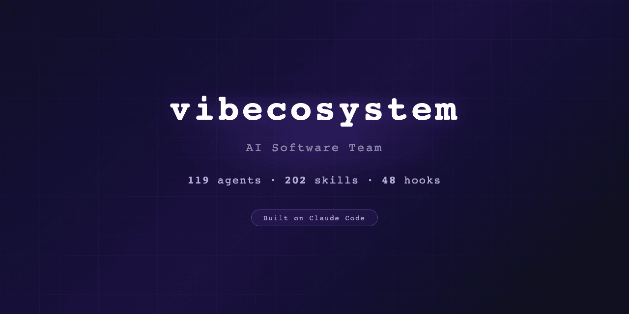 vibecosystem (fork)
